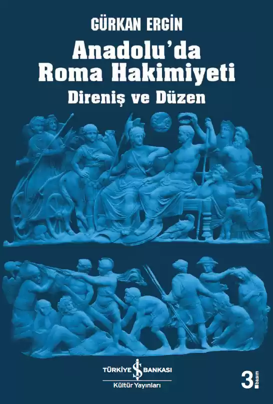 Anadolu’da Roma Hakimiyeti – Direniş ve Düzen kapağı