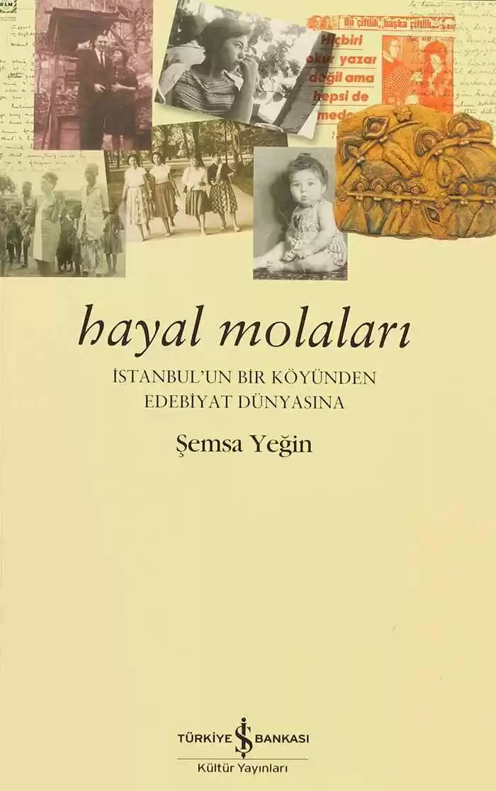 Hayal Molaları – İstanbul’un Bir Köyünden Edebiyat Dünyasına kapağı