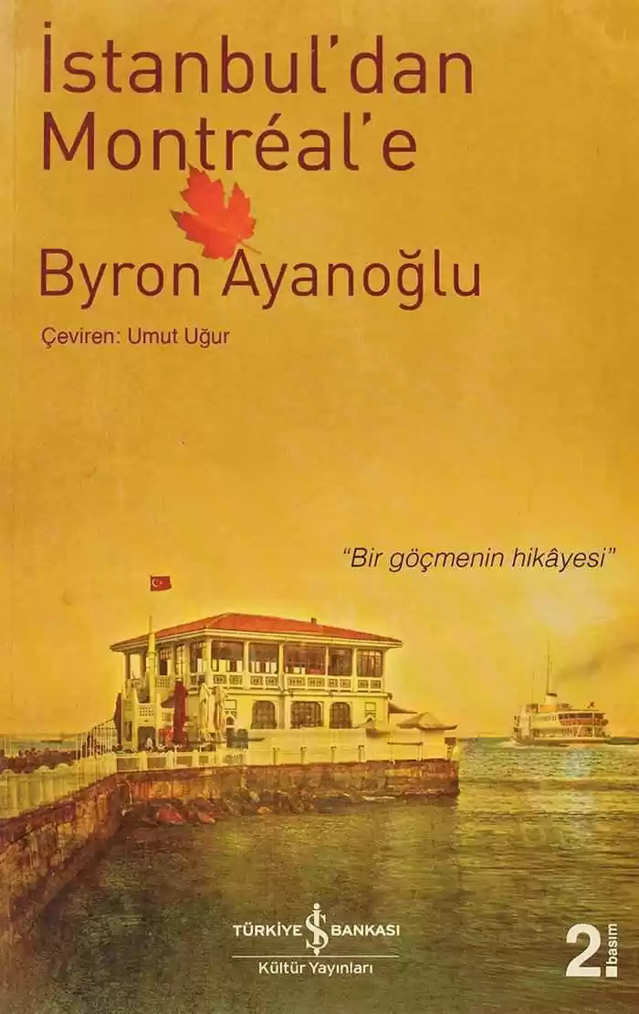 İstanbul’dan Montréal’e “Bir Göçmenin Hikâyesi” kapağı