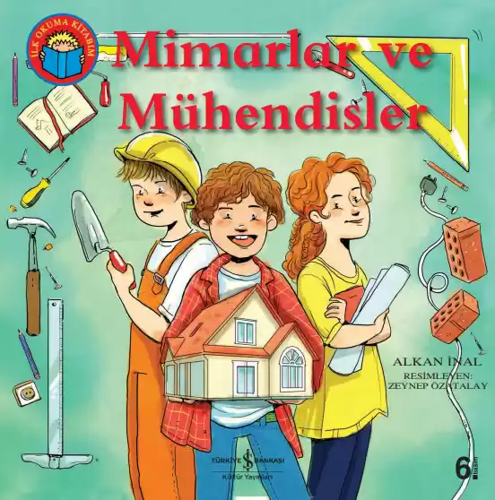 İlk Okuma Kitabım – Mimarlar ve Mühendisler kapağı