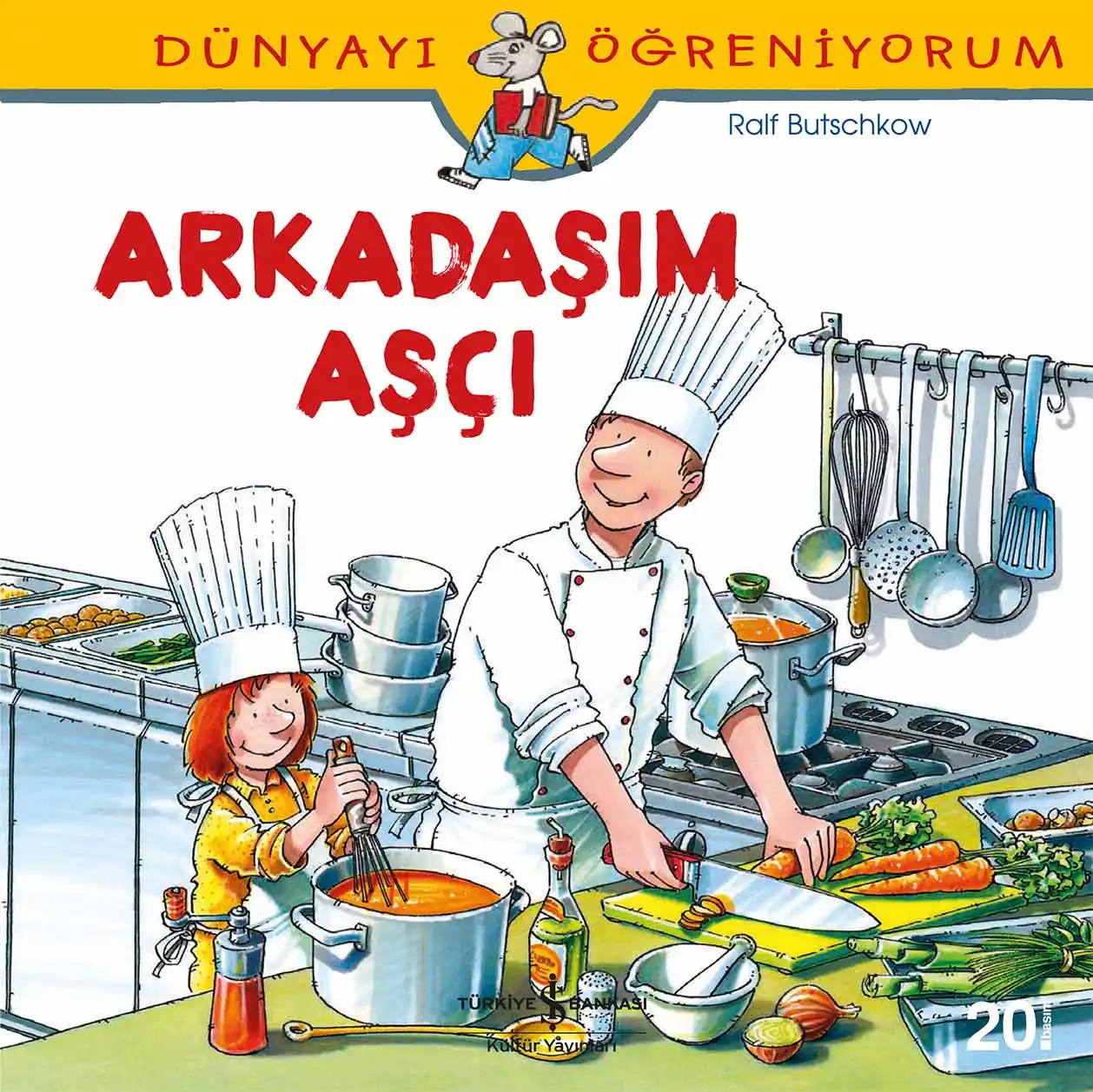Dünyayı Öğreniyorum – Arkadaşım Aşçı kapağı