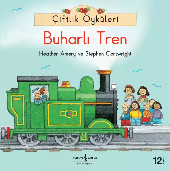 Çiftlik Öyküleri – Buharlı Tren kapağı