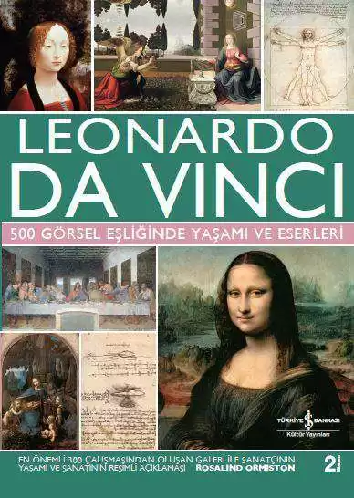 Leonardo da Vinci – 500 Görsel Eşliğinde Yaşamı ve Eserleri kapağı