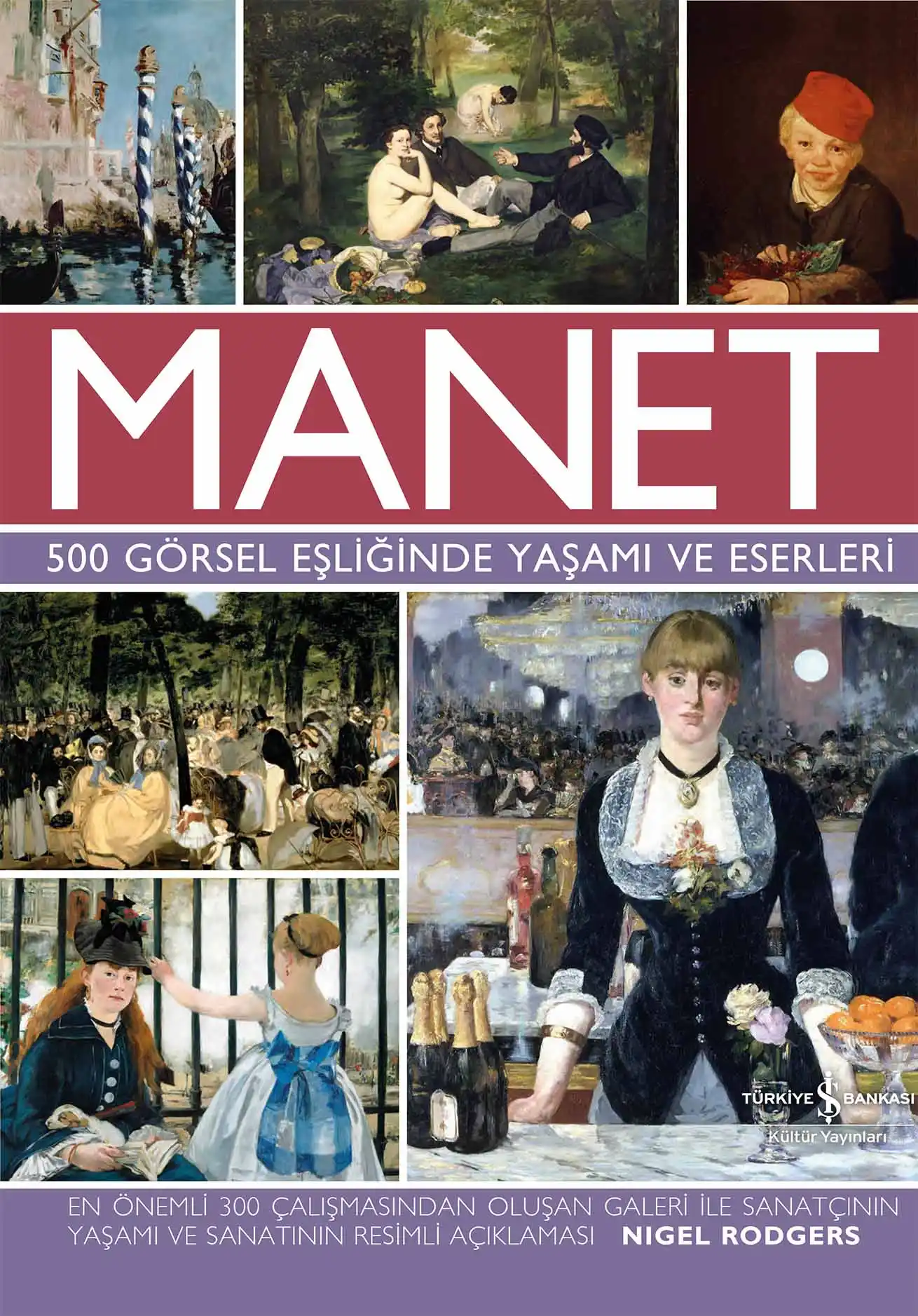 Manet – 500 Görsel Eşliğinde Yaşamı ve Eserleri kapağı