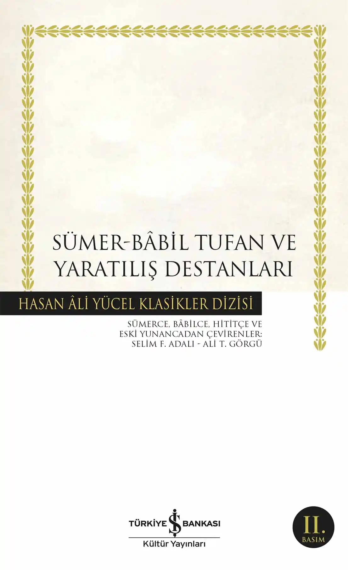 Sümer-Bâbil Tufan ve Yaratılış Destanları kapağı