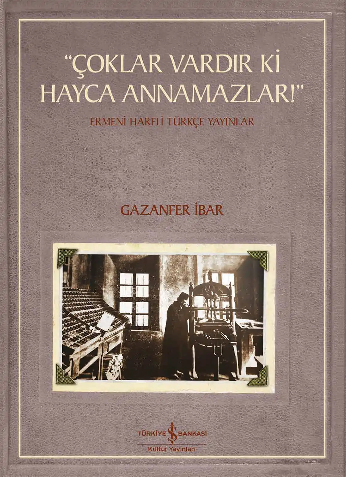 “Çoklar Vardır Ki Hayca Annamazlar!” kapağı