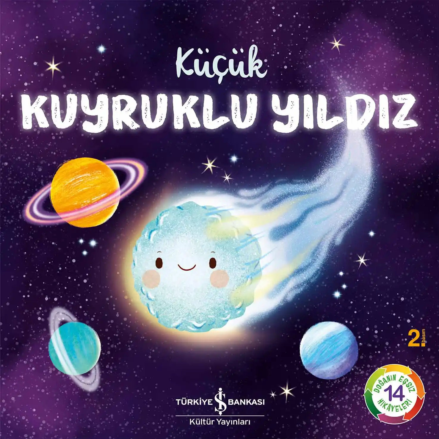 Küçük Kuyruklu Yıldız – Doğanın Eşsiz Hikâyeleri 14 kapağı