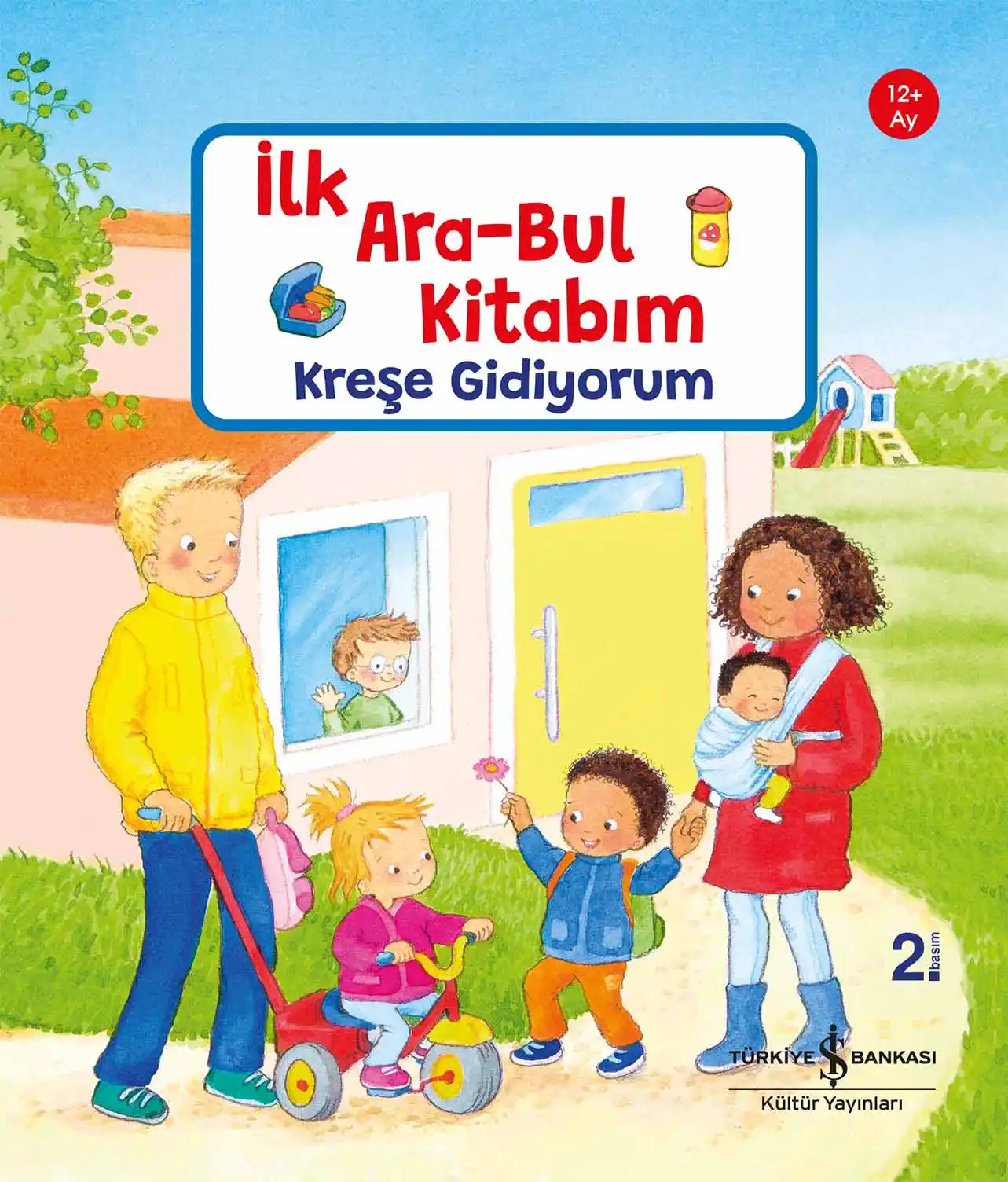 Kreşe Gidiyorum – İlk Ara – Bul Kitabım kapağı