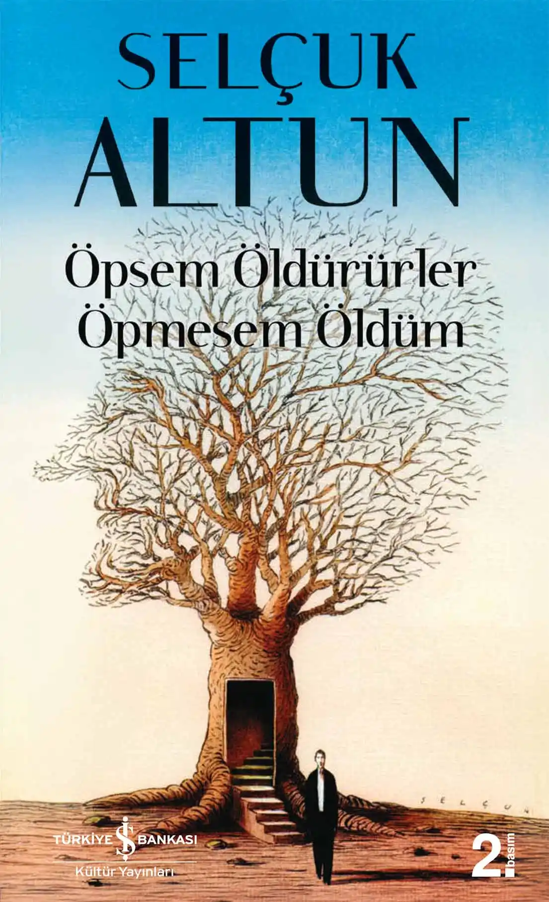 Öpsem Öldürürler Öpmesem Öldüm kapağı