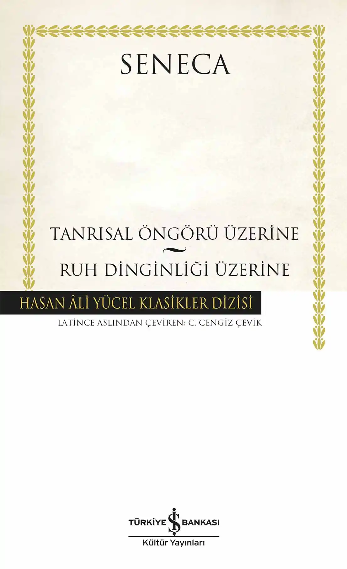 Tanrısal Öngörü Üzerine – Ruh Dinginliği Üzerine – Ciltli kapağı