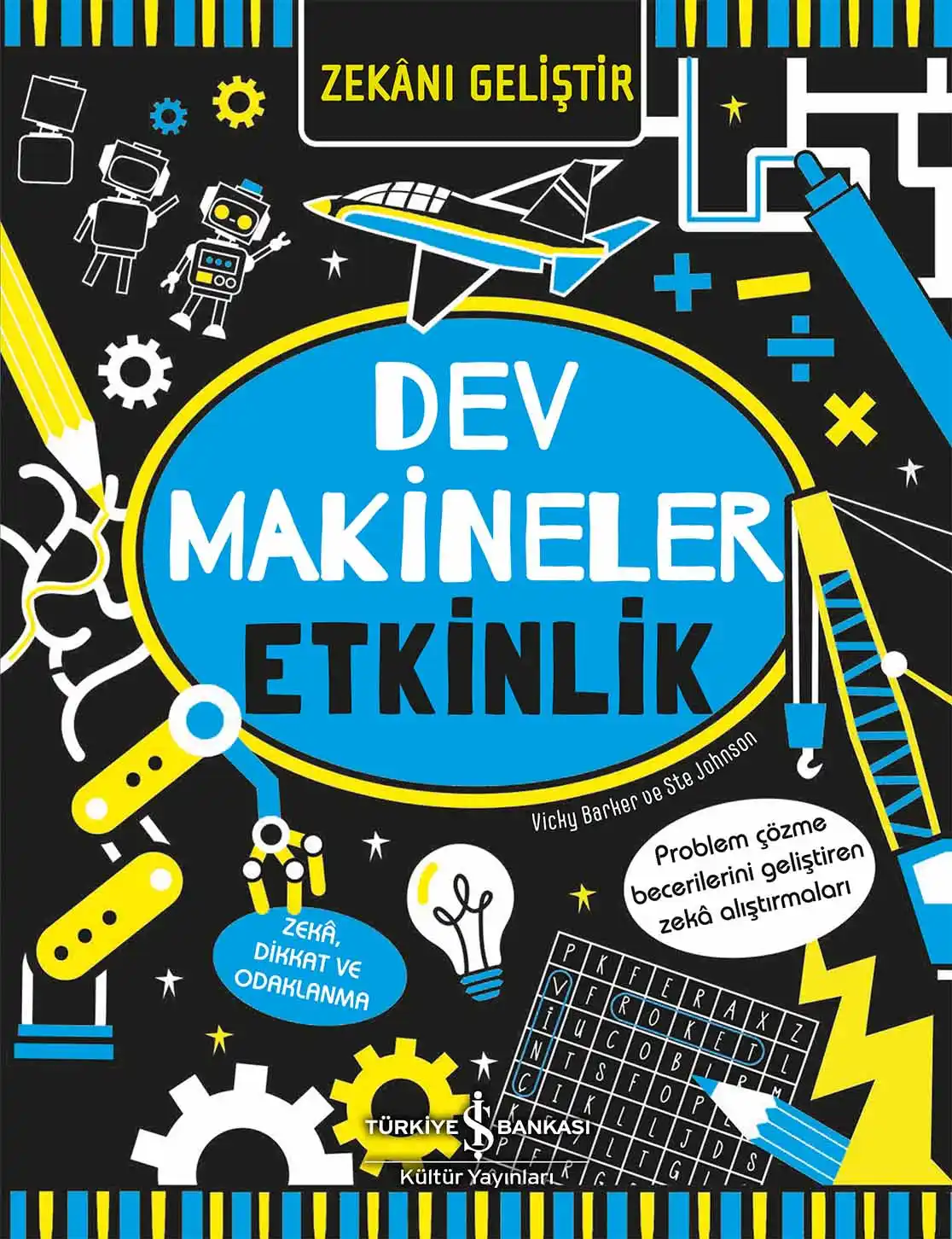 Zekânı Geliştir – Dev Makineler Etkinlik kapağı