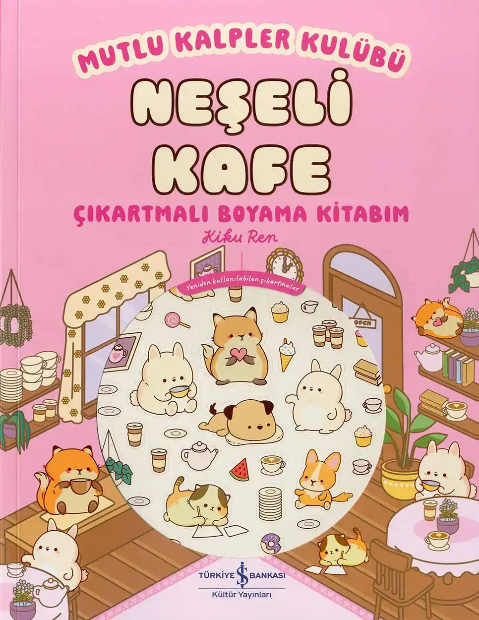 Mutlu Kalpler Kulübü – Neşeli Kafe – Çıkartmalı Boyama Kitabım kapağı