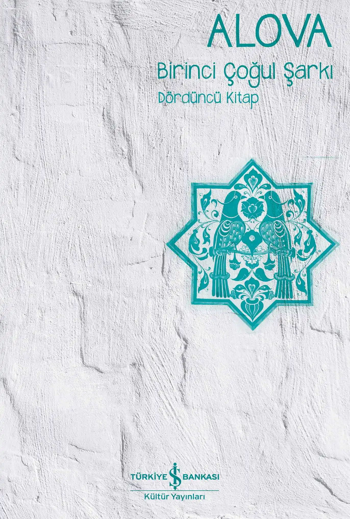 Birinci Çoğul Şarkı – Dördüncü Kitap kapağı