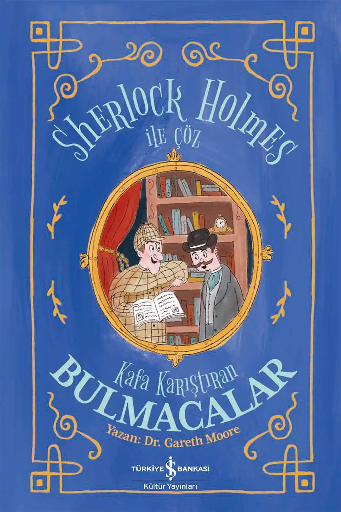 Sherlock Holmes ile Çöz – Kafa Karıştıran Bulmacalar kapağı