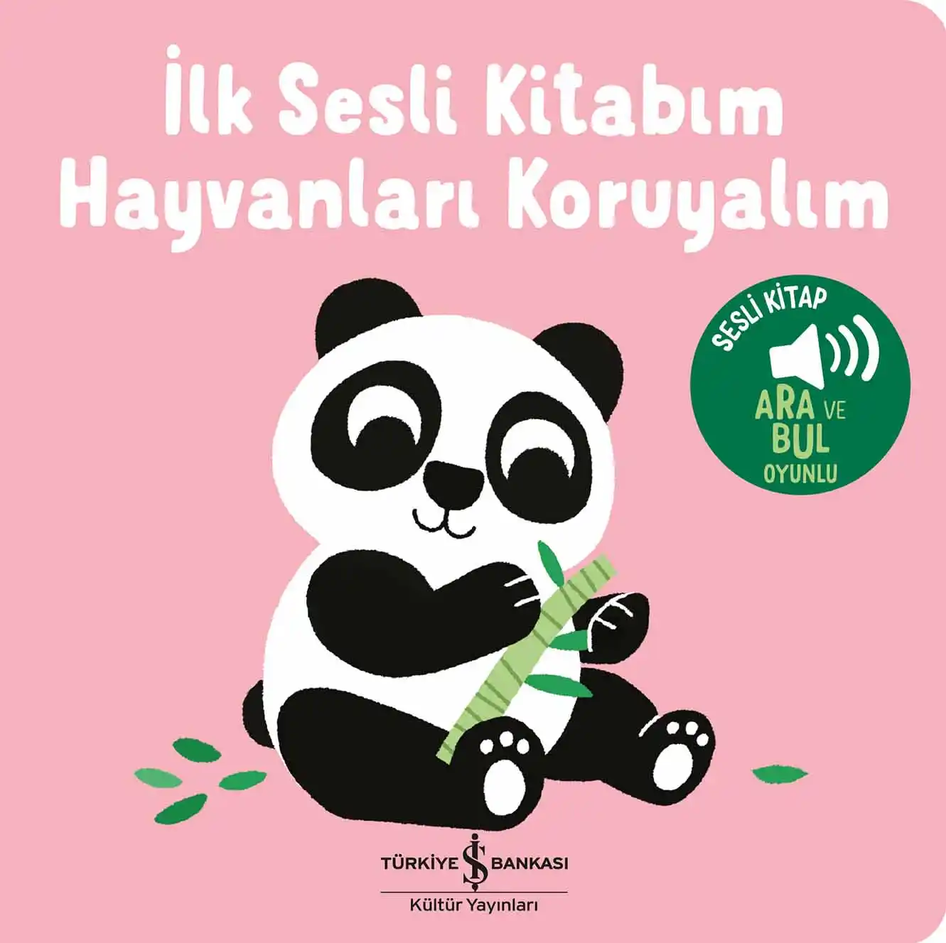 Hayvanları Koruyalım – İlk Sesli Kitabım kapağı