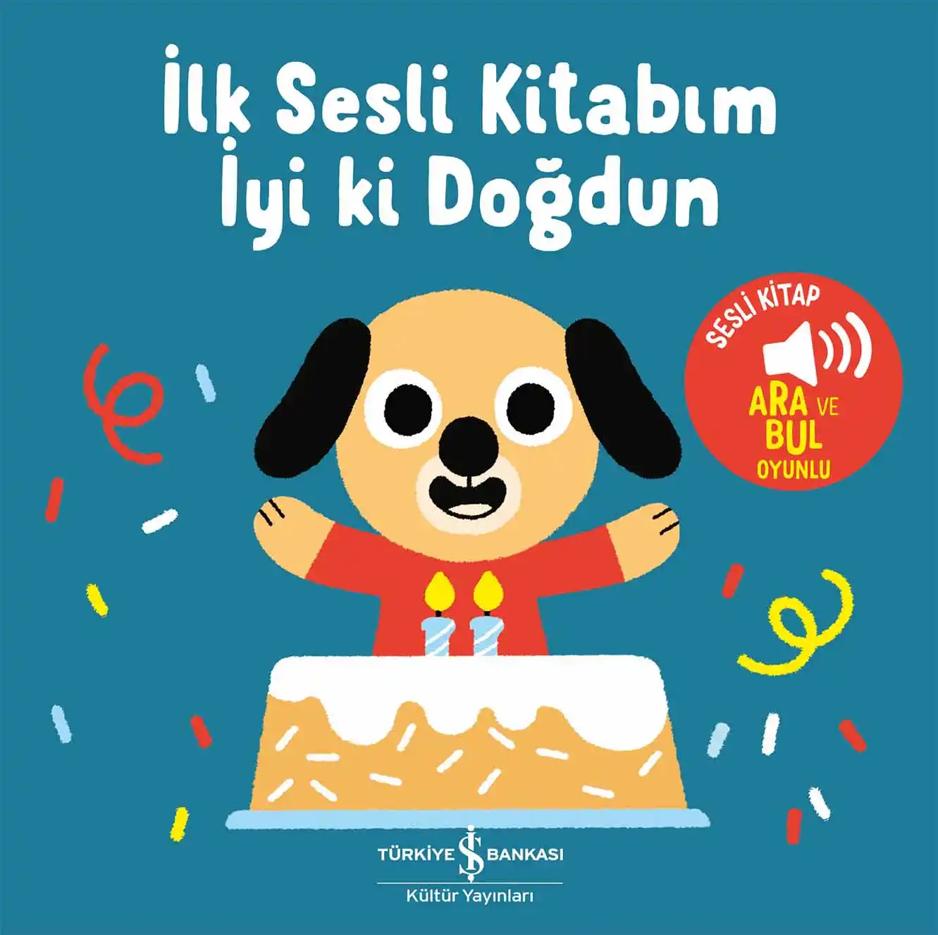 İyi Ki Doğdun – İlk Sesli Kitabım kapağı