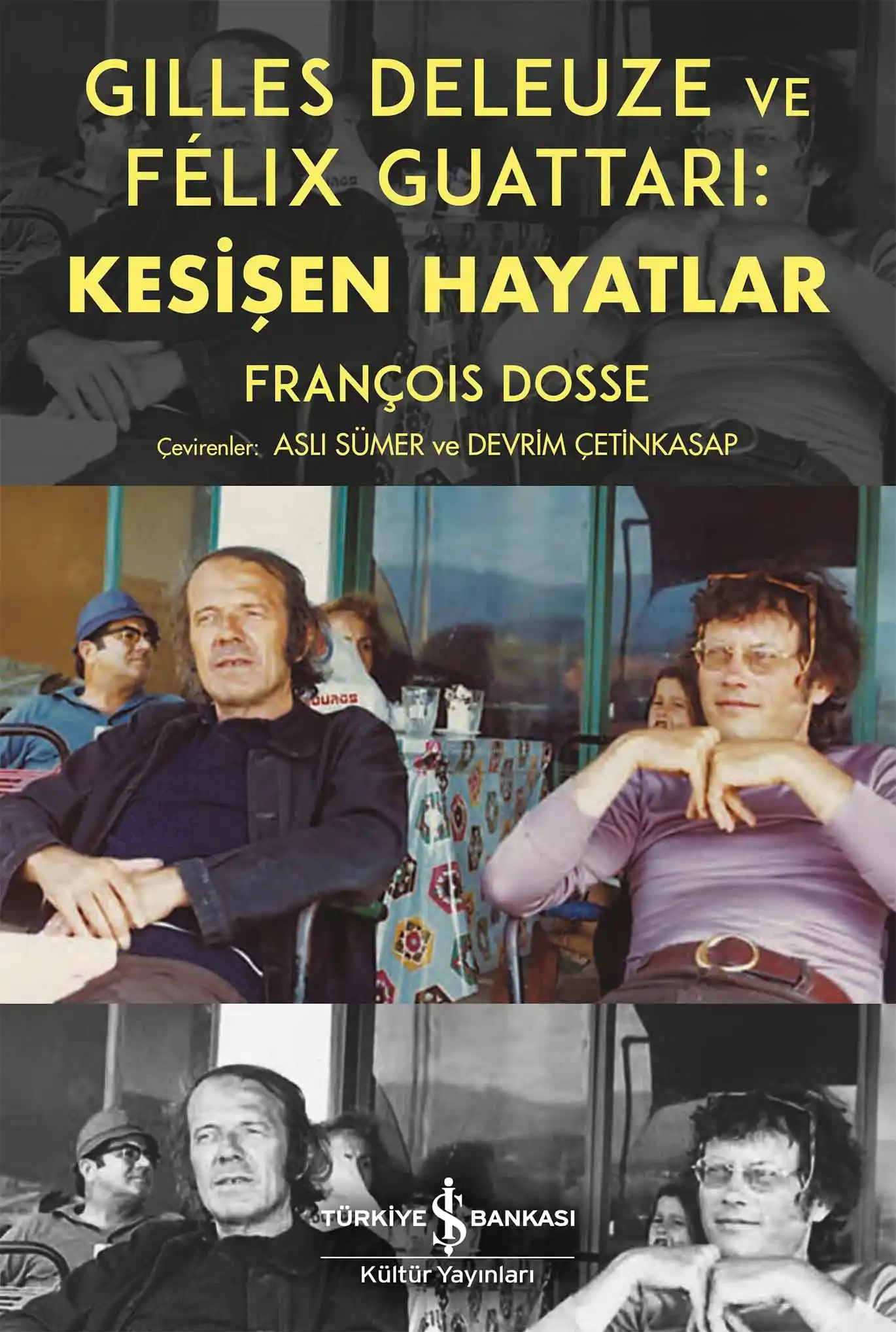 Gilles Deleuze ve Félix Guattari: Kesişen Hayatlar kapağı