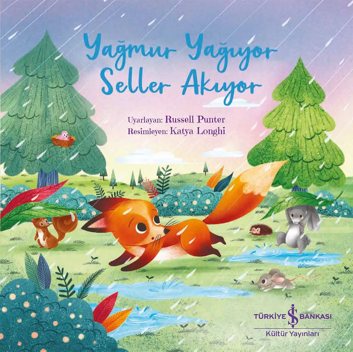 Yağmur Yağıyor Seller Akıyor kapağı