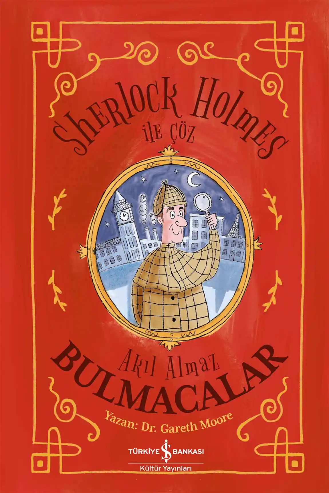 Sherlock Holmes İle Çöz – Akıl Almaz Bulmacalar kapağı