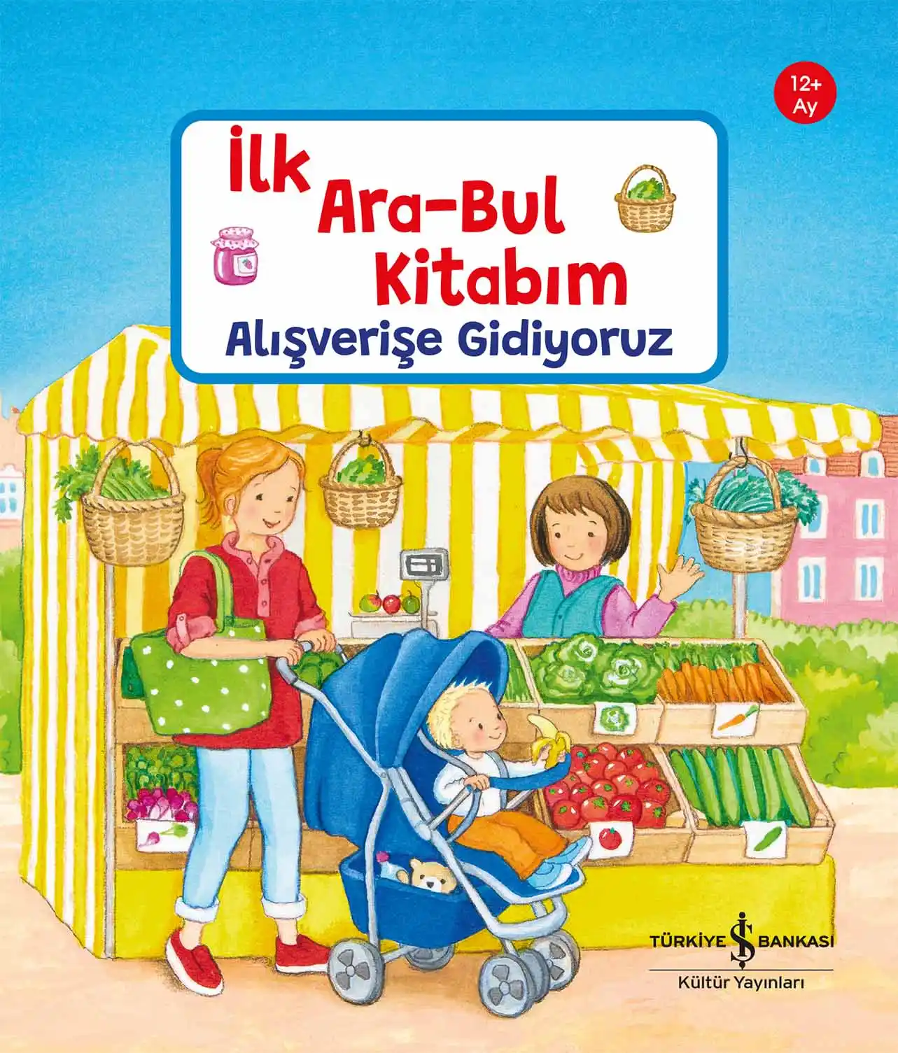 Alışverişe Gidiyoruz – İlk Ara-Bul Kitabım kapağı
