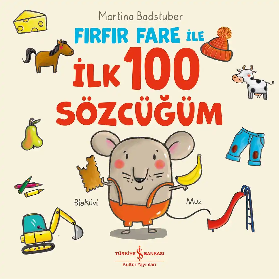 Fırfır Fare İle İlk 100 Sözcüğüm kapağı