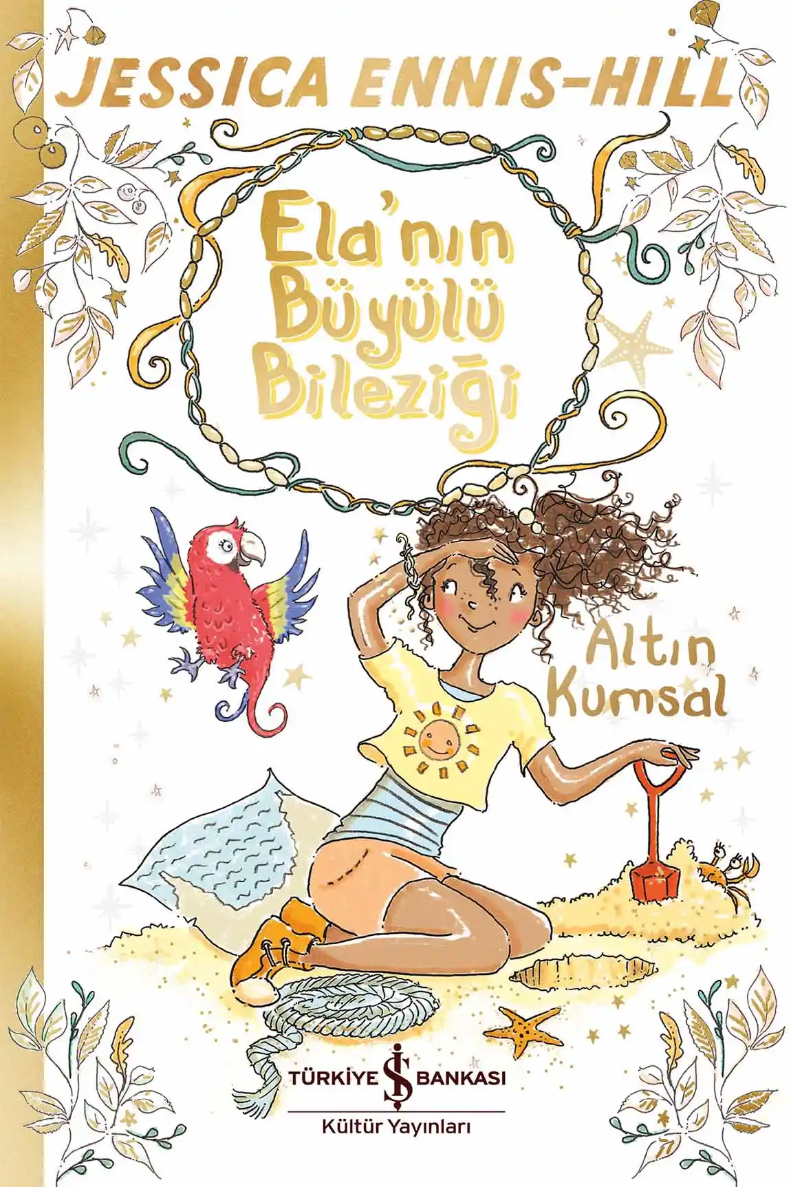 Ela’nın Büyülü Bileziği – Altın Kumsal kapağı