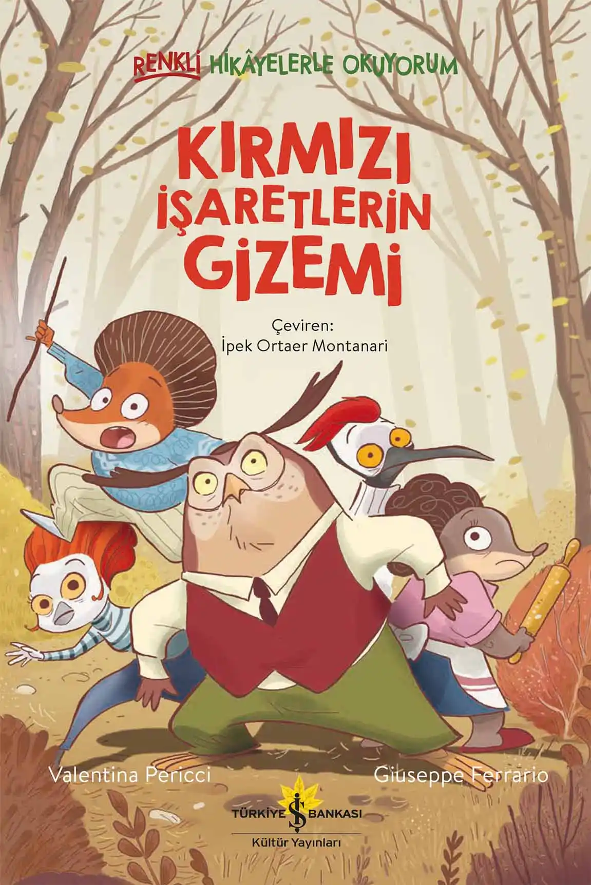 Kırmızı İşaretlerin Gizemi – Renkli Hikâyelerle Okuyorum kapağı