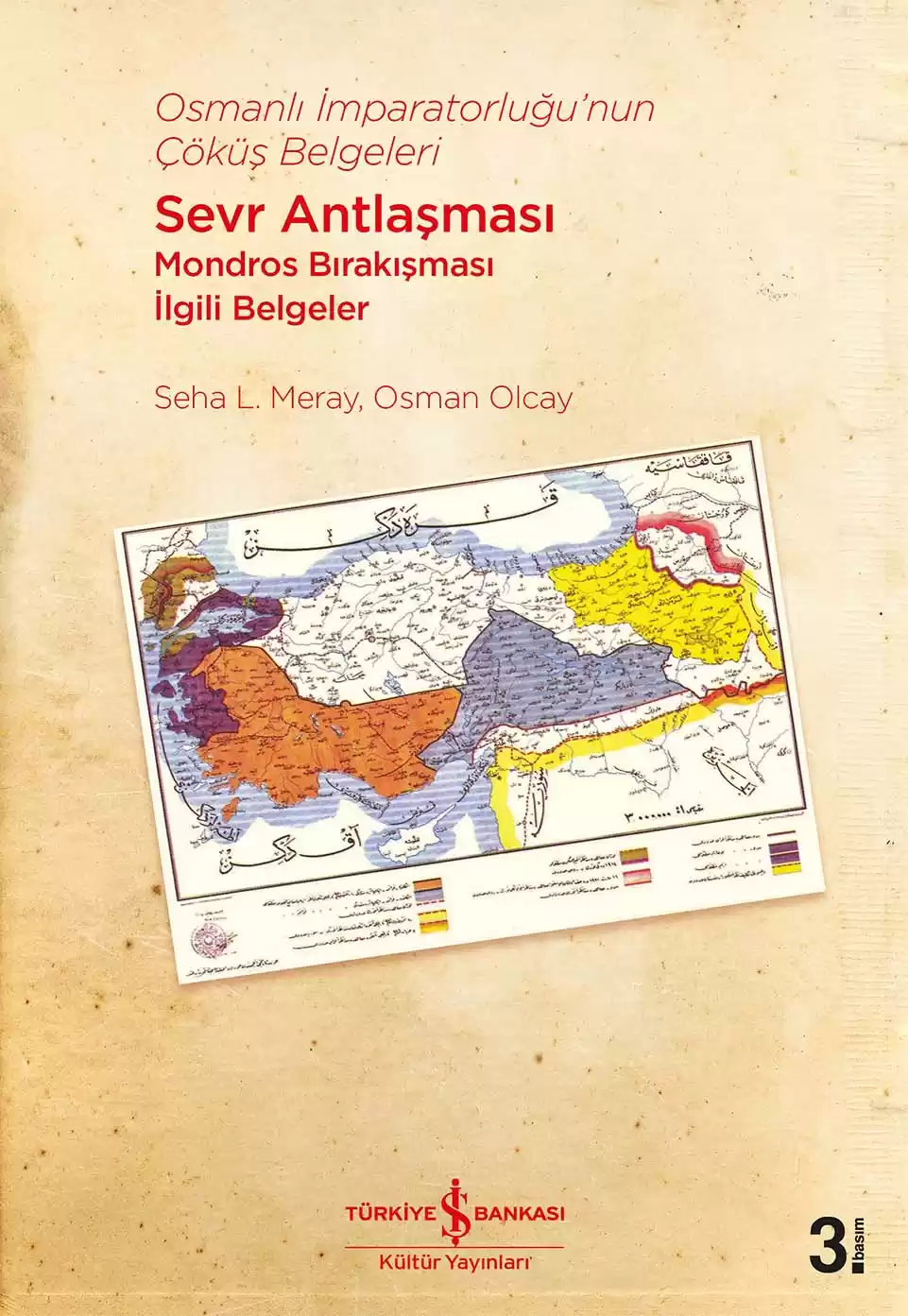 Osmanlı İmparatorluğu’nun Çöküş Belgeleri Sevr Antlaşması kapağı