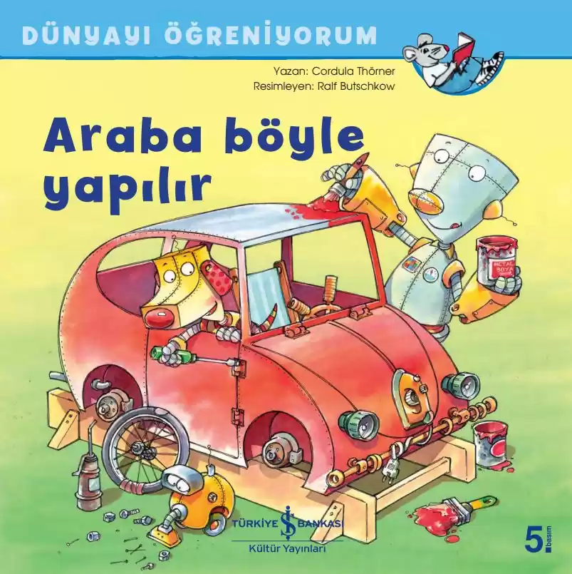 Dünyayı Öğreniyorum – Araba Böyle Yapılır kapağı