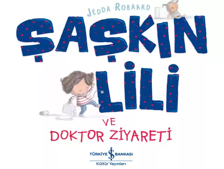 Şaşkın Lili ve Doktor Ziyareti kapağı