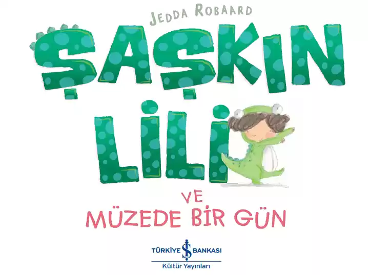 Şaşkın Lili ve Müzede Bir Gün kapağı