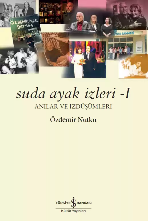 Suda Ayak İzleri – I-II – Anılar ve İzdüşümleri kapağı