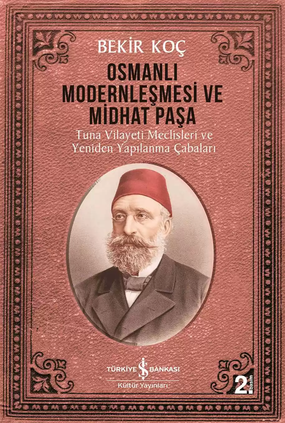 Osmanlı Modernleşmesi ve Midhat Paşa kapağı