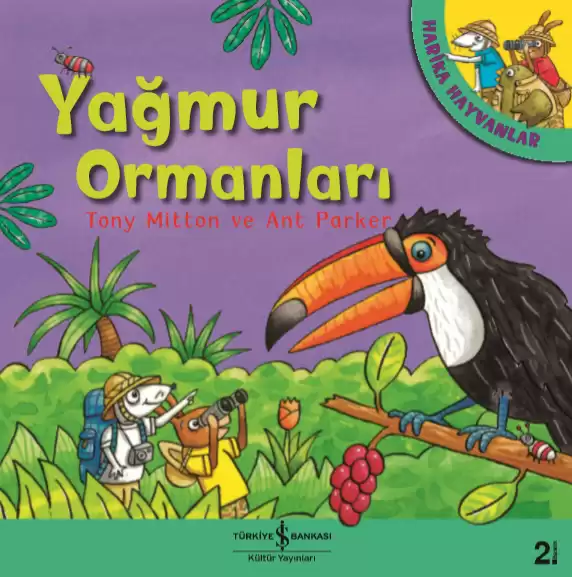 Yağmur Ormanları – Harika Hayvanlar kapağı