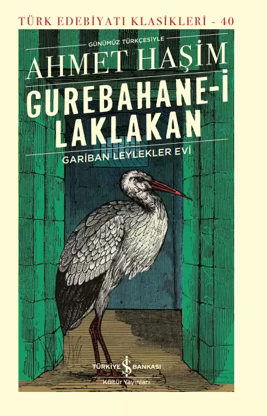 Gurebahane-i Laklakan – Gariban Leylekler Evi –  Sert Kapak kapağı