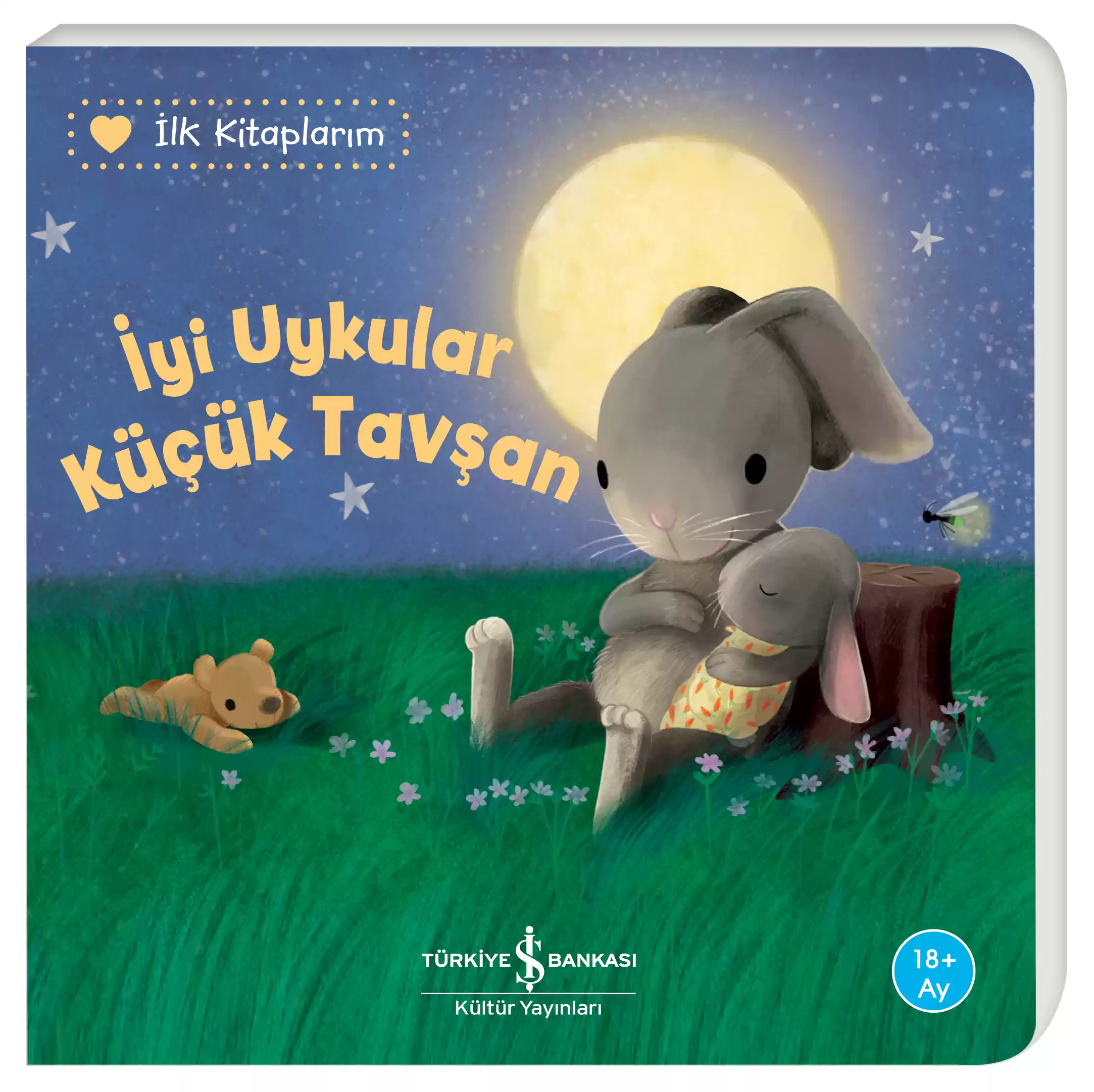 İyi Uykular Küçük Tavşan – İlk Kitaplarım kapağı