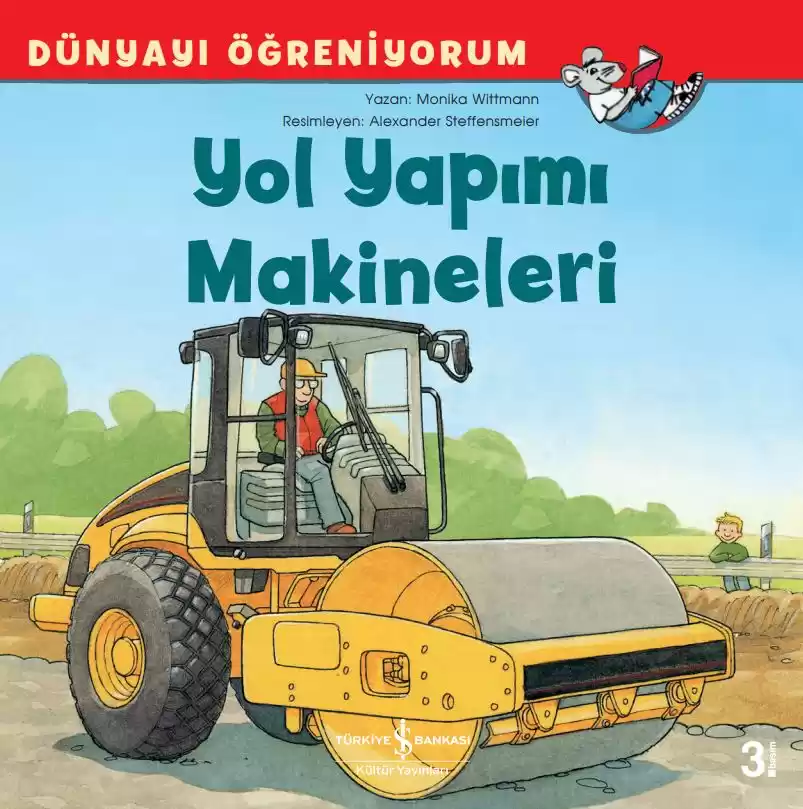 Dünyayı Öğreniyorum – Yol Yapımı Makineleri kapağı