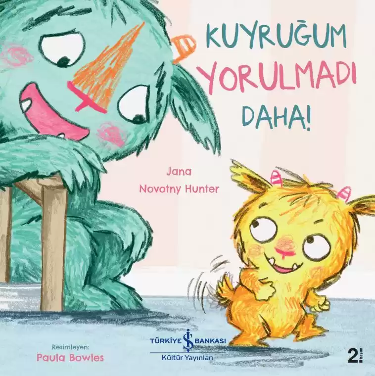Kuyruğum Yorulmadı Daha! kapağı