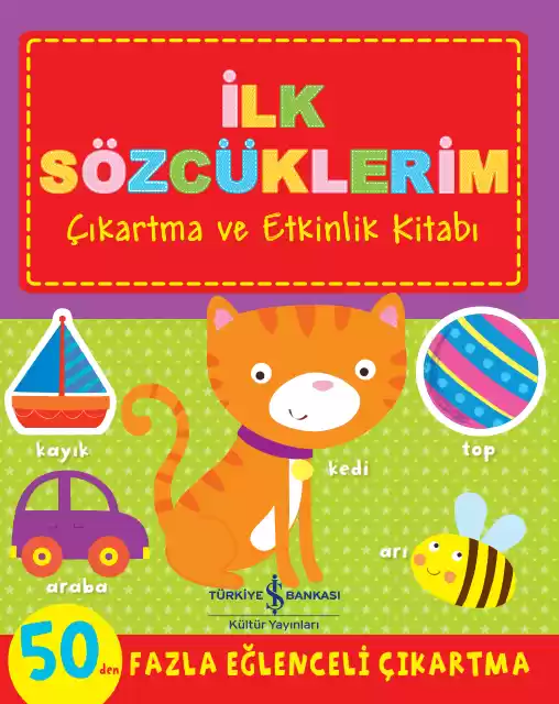İlk Sözcüklerim Çıkartma ve Etkinlik Kitabı kapağı