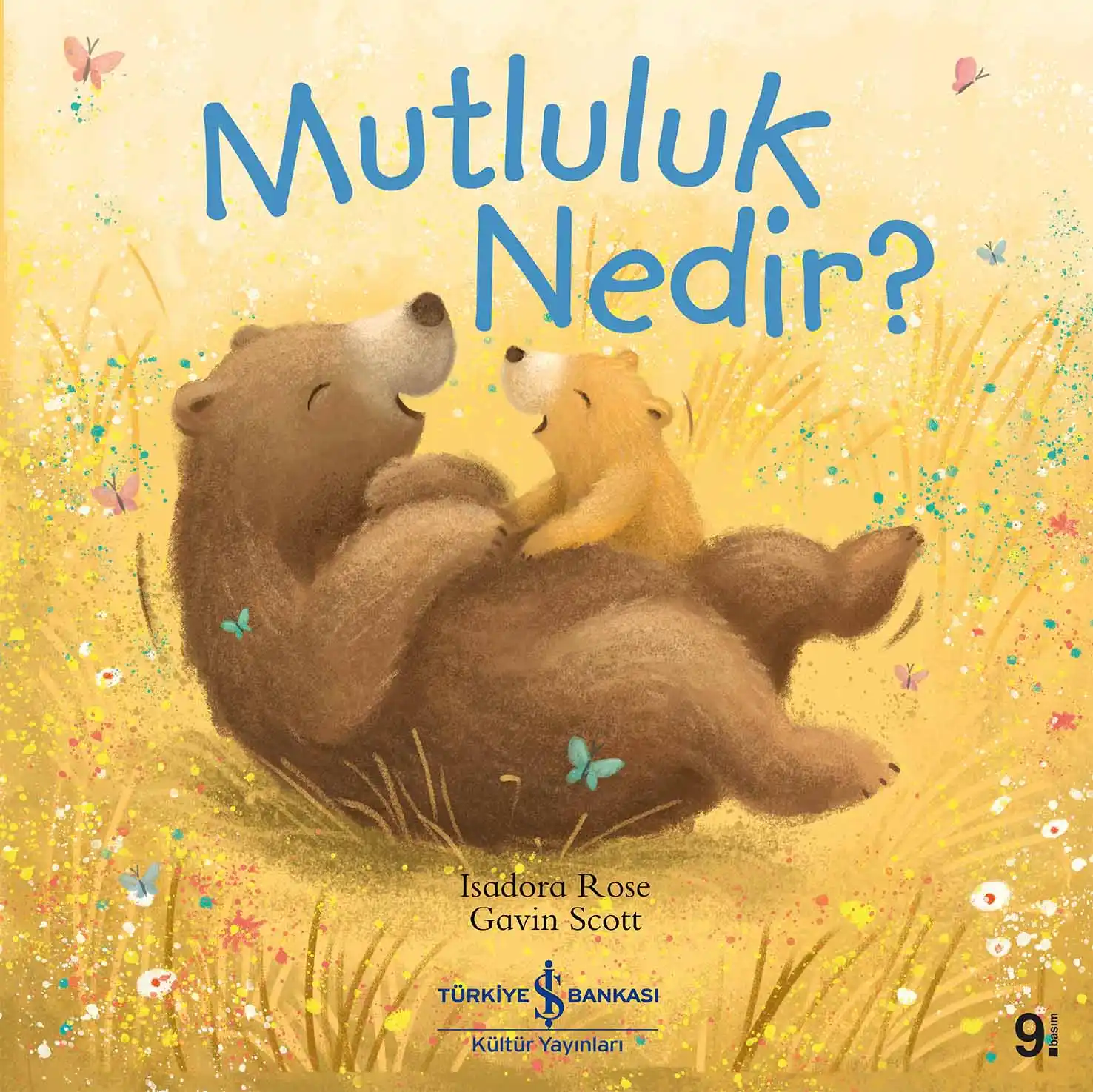 Mutluluk Nedir ? kapağı