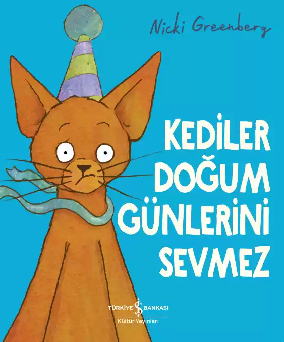 Kediler Doğum Günlerini Sevmez kapağı