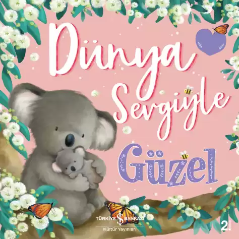 Dünya Sevgiyle Güzel kapağı