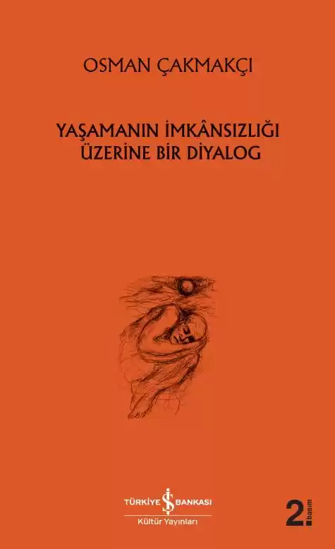 Yaşamanın İmkânsızlığı Üzerine Bir Diyalog kapağı