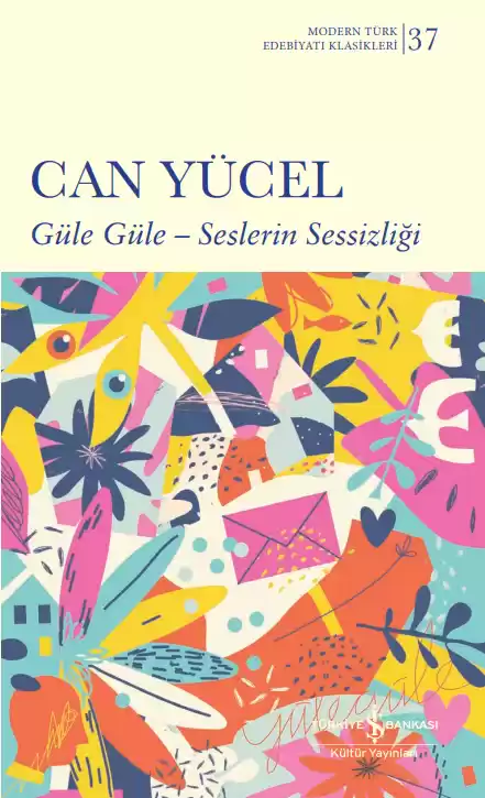 Güle Güle – Seslerin Sessizliği – Sert Kapak kapağı