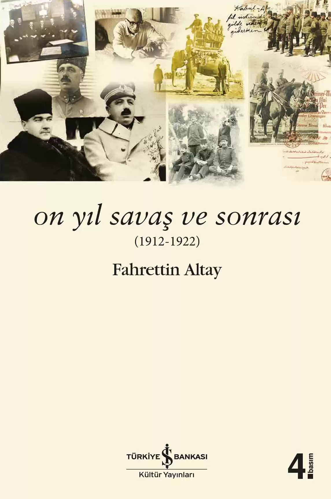 On Yıl Savaş ve Sonrası (1912-1922) kapağı