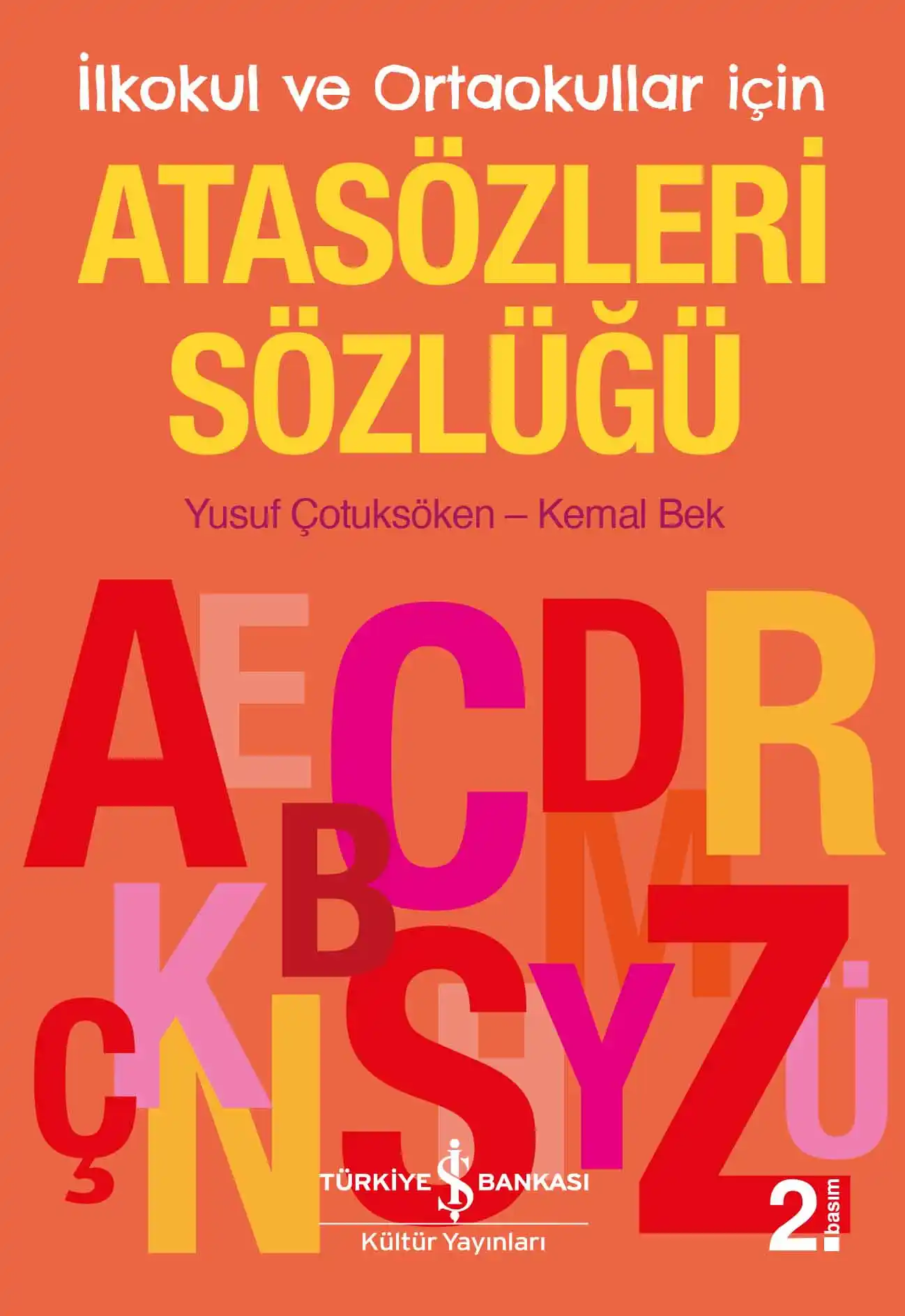 Atasözleri Sözlüğü – İlkokul Ve Ortaokullar İçin kapağı