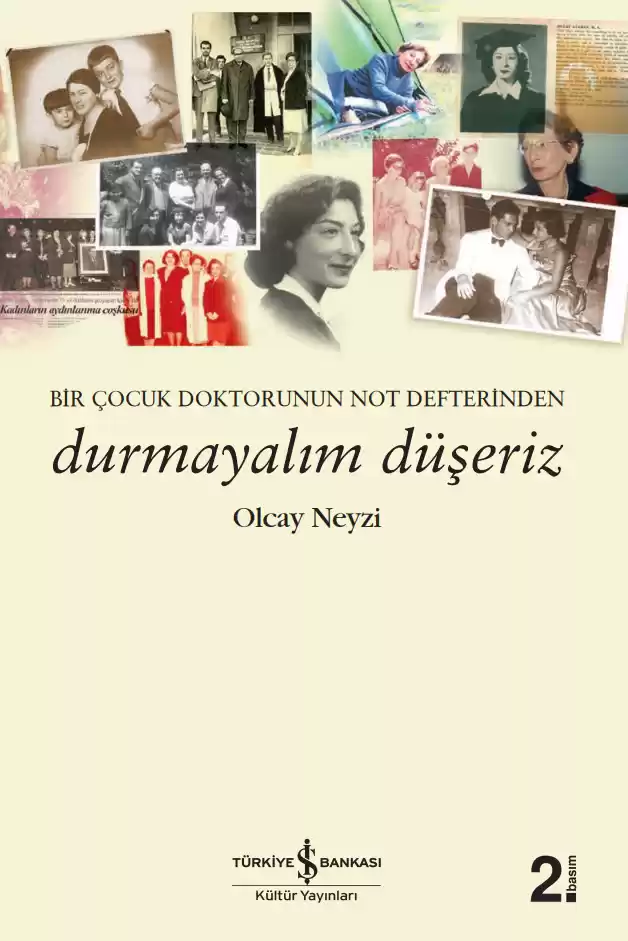 Durmayalım Düşeriz – Bir Çocuk Doktorunun Not Defterinden kapağı