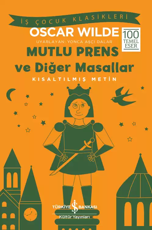 Mutlu Prens ve Diğer Masallar Kısaltılmış Metin kapağı