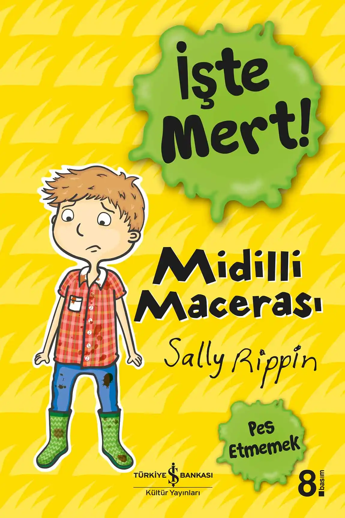 İşte Mert! – Midilli Macerası – Pes Etmemek kapağı