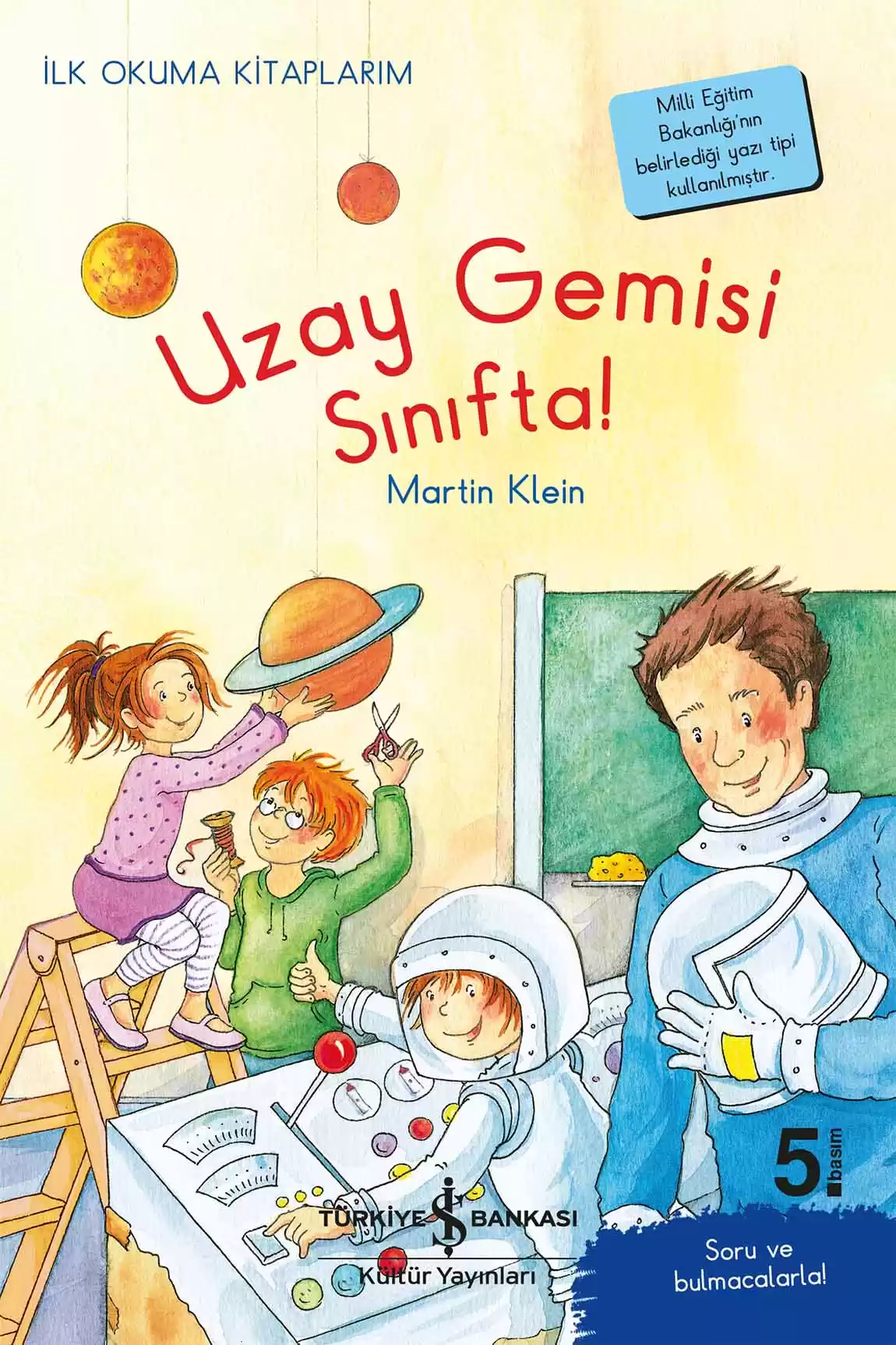 Uzay Gemisi Sınıfta! – İlk Okuma Kitabım kapağı
